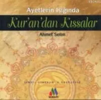 Ayetler Işığında Kur'an'da Kıssalar