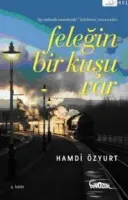Feleğin Bir Kuşu Var