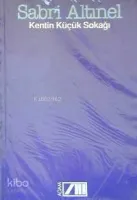 Kentin Küçük Sokağı