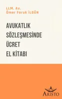 Avukatlık Sözleşmesinde Ücret El Kitabı
