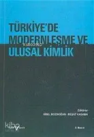 Türkiye'de Modernleşme ve Ulusal Kimlik
