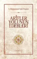 Arifler Yolunun Edebleri (Ciltli)