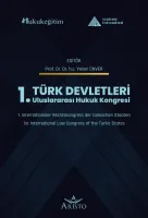 Türk Devletleri 1. Uluslararası Hukuk Kongresi