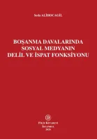 Boşanma Davalarında Sosyal Medyanın Delil ve İspat Fonksiyonu