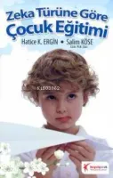 Zeka Türüne Göre Çocuk Eğitimi