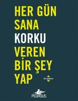 Her Gün Seni Merkeze Koyan Bir Şey Yap