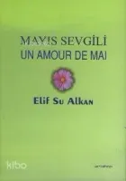 Mayıs Sevgili / Un Amour De Maı