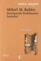 Dostoyevski Poetikasının Sorunları