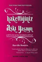 Hakkettiğiniz Aşkı Yaşayın