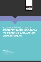 Kuramdan Uygulamaya: Edebiyat, Tarih, Coğrafya ve Öğrenme Bağlamında Araştırmalar