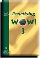 Practising Wow 3