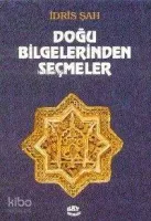 Doğu Bilgelerinden Seçmeler