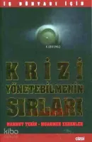 Krizi Yönetebilmenin Sırları