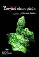 Yeryüzü Olsun Yüzün