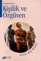 Kişilik ve Özgüven