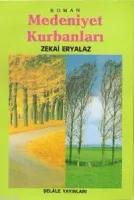 Medeniyet Kurbanları