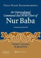 An Unprecedented Communal Rıte In The Court Of Nur Baba