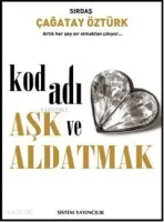 Kod Adı Aşk ve Aldatmak