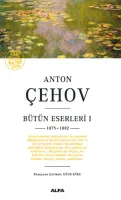 Anton Çehov Bütün Eserleri 1