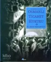Osmanlı Ticaret Hukuku