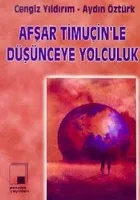 Afşar Timuçin'le Düşünceye Yolculuk