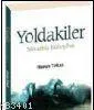 Yoldakiler Süvarisiz Küheylan