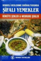 Şifalı Yemekler