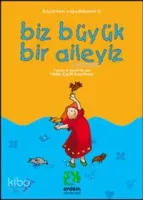 Biz Büyük Bir Aileyiz