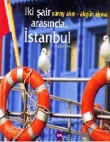 İki Şair Arasında İstanbul (Ciltli)