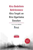 Kira Bedelinin Belirlenmesi Kira Tespit ve Kira Uyarlama Davaları –Arabuluculuk Uygulaması ile Beraber–