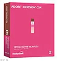Adobe InDesign CS4 Yetkili Eğitim Kılavuzu