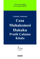 Ceza Muhakemesi Hukuku Pratik Çalışma Kitabı
