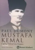 Mustafa Kemal / Çağdaş Türkiye'nin Doğuşu