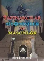 Tapınakçılar Siyonistler ve Masonlar
