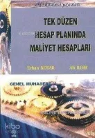 Tek Düzen Hesap Planında Maliyet Hesapları