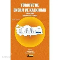 Türkiye'de Enerji ve Kalkınma Sempozyumu