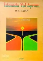 İslamda Yol Ayrımı
