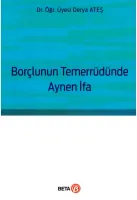 Borçlunun Temerrüdünde Aynen İfa