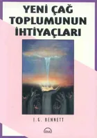 Yeni Çağ Toplumunun İhtiyaçları