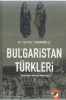 Bulgaristan Türkleri Üzerine Araştırmalar I