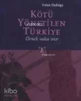 Kötü Yönetilen Türkiye
