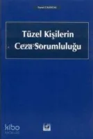 Tüzel Kişilerin Ceza Sorumluluğu