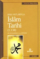 Ana Hatlarıyla İslâm Tarihi 1