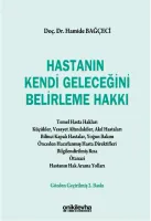Hastanın Kendi Geleceğini Belirleme Hakkı
