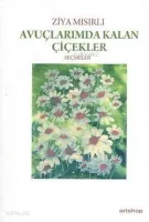 Avuçlarımda Kalan Çiçekler
