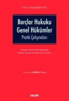 Borçlar Hukuku Genel Hükümler Pratik Çalışmaları