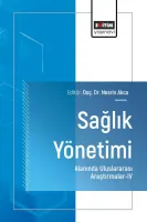 Sağlık Yönetimi Alanında Uluslararası Araştırmalar-IV