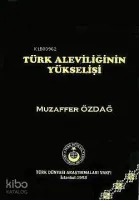 Türk Aleviliğinin Yükselişi