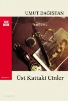 Üst Kattaki Cinler