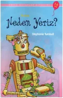 İlk Okuma - Neden Yeriz?
